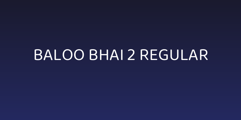 Baloo Bhai 2 Regular Social Header