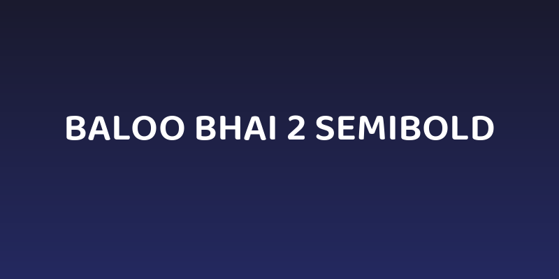 Baloo Bhai 2 SemiBold Social Header