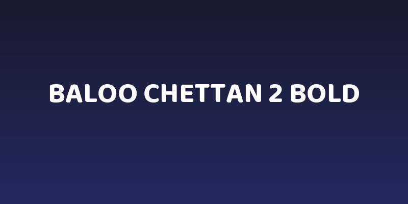 Baloo Chettan 2 Bold Social Header
