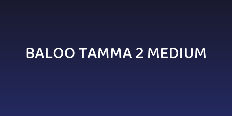 Baloo Tamma 2 Medium Social Header