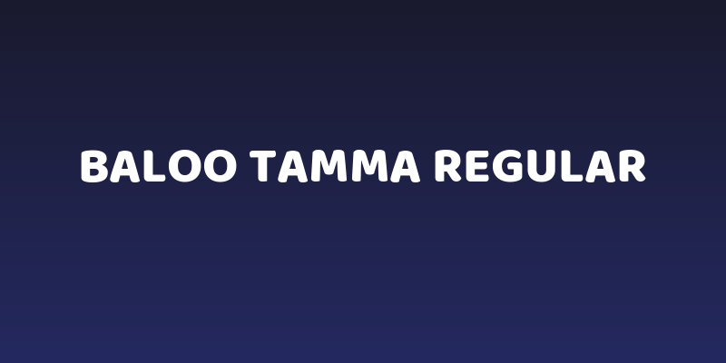 Baloo Tamma Regular Social Header