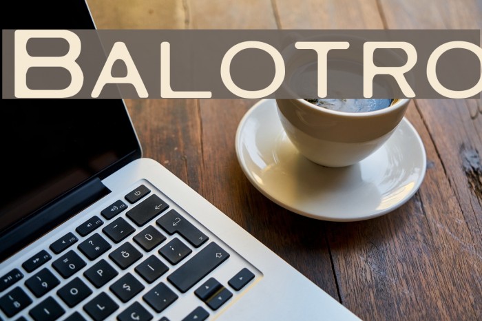Balotro Font examples