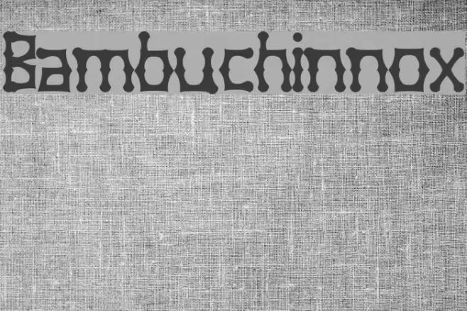 Bambuchinnox Font examples