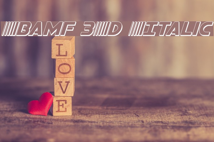 Bamf 3D Italic Font examples