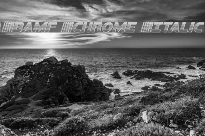 Bamf Chrome Italic Font examples