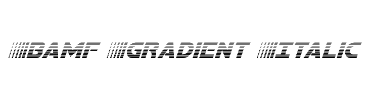 Bamf Gradient Italic  नि: शुल्क फ़ॉन्ट्स डाउनलोड