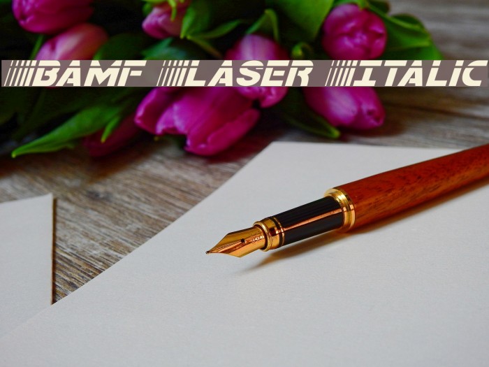 Bamf Laser Italic Example 2