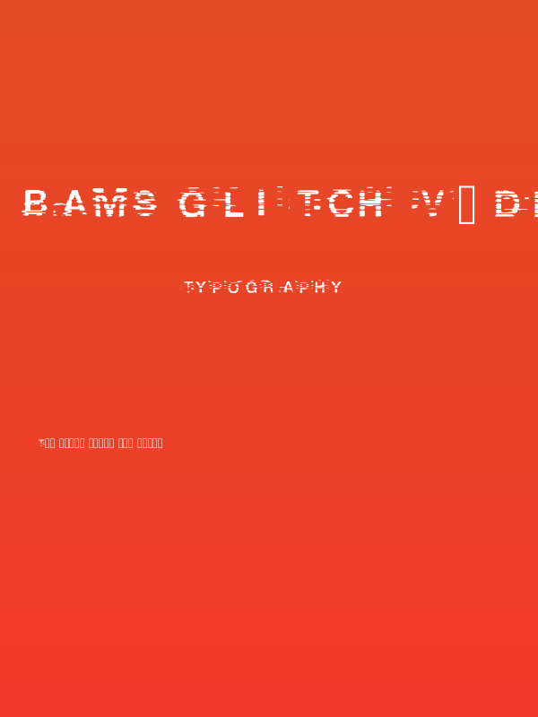 Bams Glitch V2 Demo Regular Poster