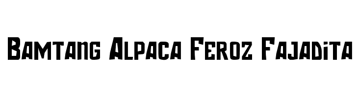 Bamtang Alpaca Feroz Fajadita  les polices de caractères gratuit tlcharger