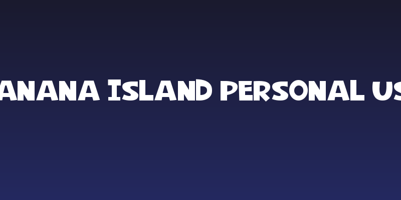 Banana Island Personal Use Social Header