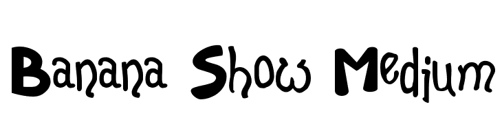 Banana Show Medium Font