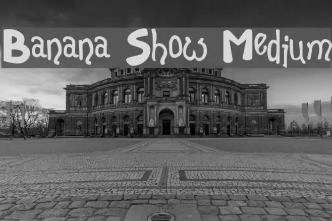 Banana Show Medium Font examples