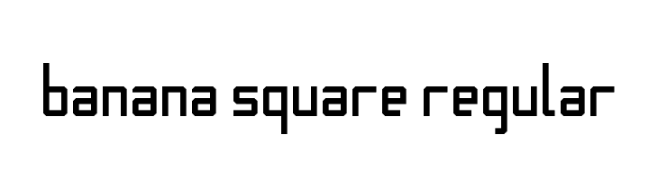 Banana Square Regular  لخطوط تنزيل