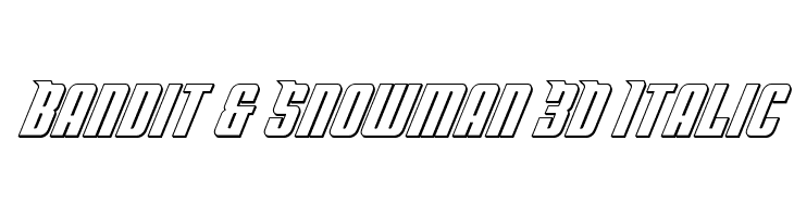 Bandit & Snowman 3D Italic  フリーフォントのダウンロード