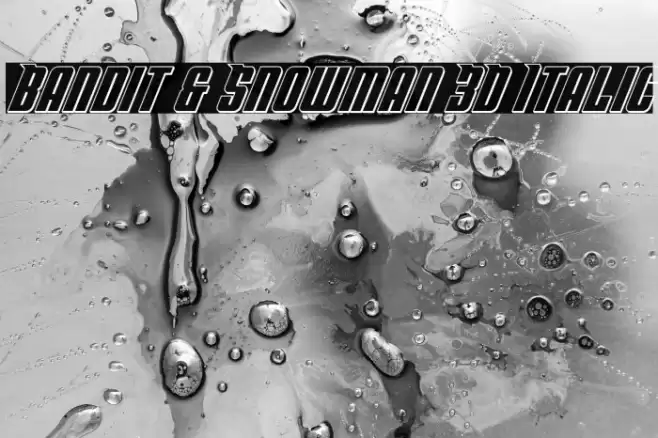 Bandit & Snowman 3D Italic Font examples