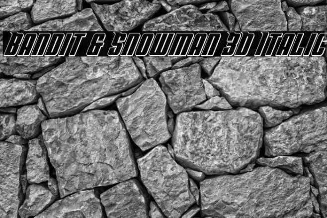 Bandit & Snowman 3D Italic Font examples