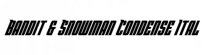 Bandit & Snowman Condense Ital  تنزيل الخطوط