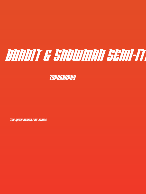 Bandit & Snowman Semi-Italic Poster