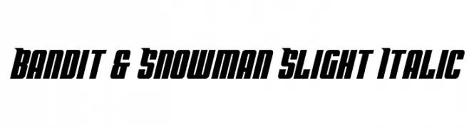 Bandit & Snowman Slight Italic  Frei Schriftart Herunterladen