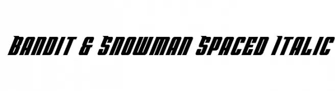 Bandit & Snowman Spaced Italic  Frei Schriftart Herunterladen