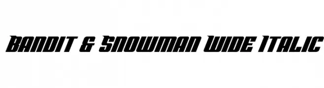 Bandit & Snowman Wide Italic  Descarca Fonturi Gratis