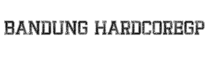 Bandung HardcoreGP Font