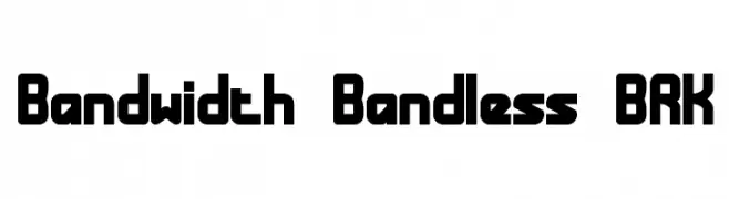Bandwidth Bandless BRK  baixar fontes gratis