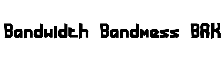 Bandwidth Bandmess BRK  baixar fontes gratis