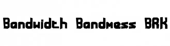 Bandwidth Bandmess BRK  baixar fontes gratis