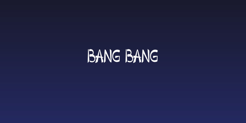 Bang Bang Social Header