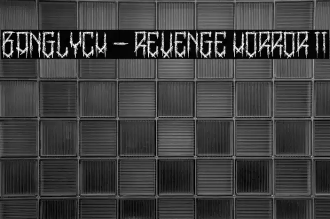 BangLYCH - Revenge Horror II Font examples