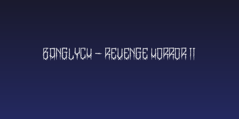 BangLYCH - Revenge Horror II Social Header
