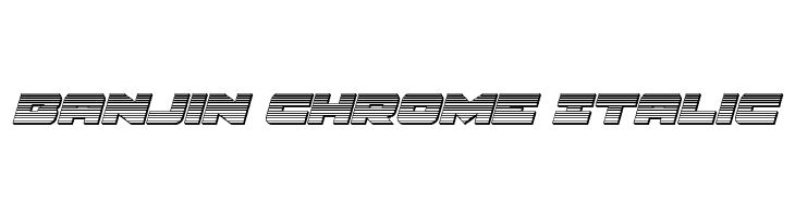 Banjin Chrome Italic  Fuentes Gratis Descargar