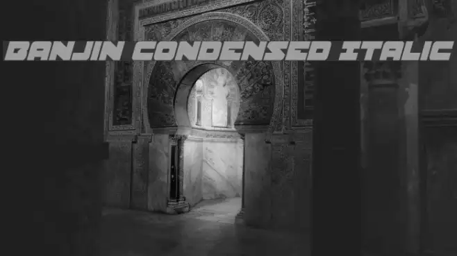 Banjin Condensed Italic Example 1