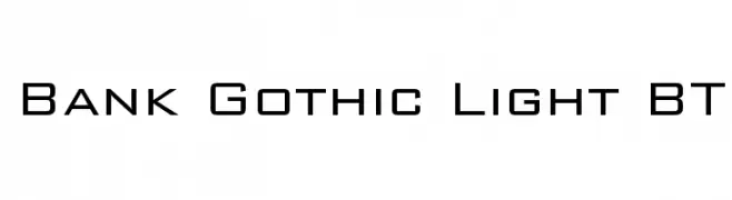 Bank Gothic Light BT  フリーフォントのダウンロード