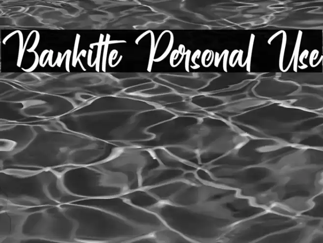 Bankitte Personal Use Font examples