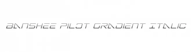 Banshee Pilot Gradient Italic  les polices de caractères gratuit tlcharger