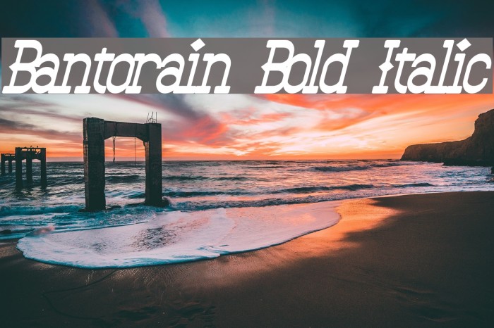 Bantorain Bold Italic Example 2