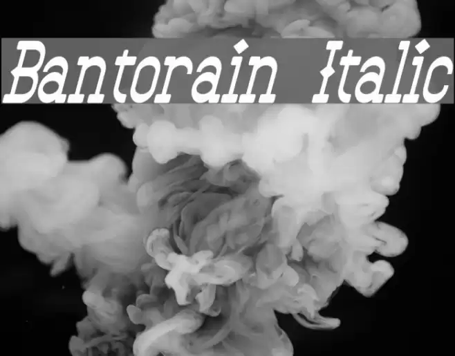 Bantorain Italic Font examples
