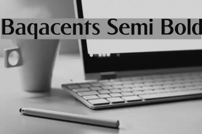 Baqacents Semi Bold Font examples