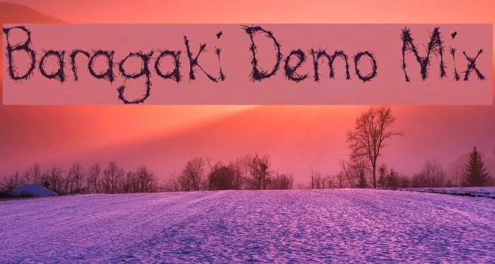 Baragaki Demo Mix Шрифта examples