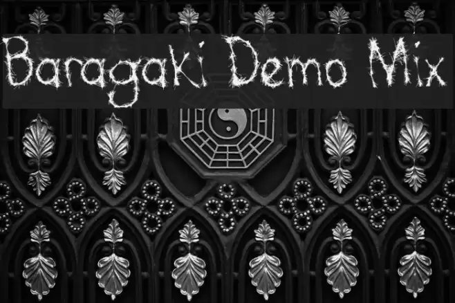 Baragaki Demo Mix Font examples