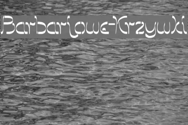 Barbarjowe-Krzywki Font examples