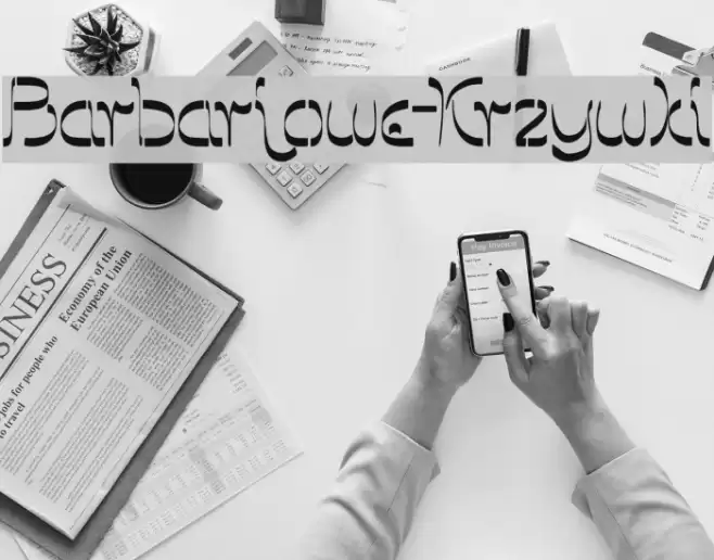Barbarjowe-Krzywki Font examples