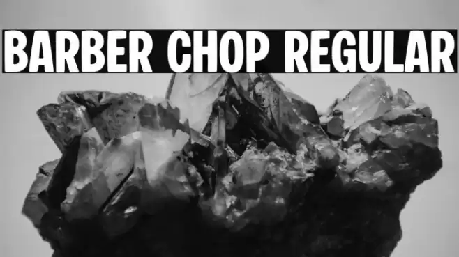 Barber Chop Regular Шрифта examples