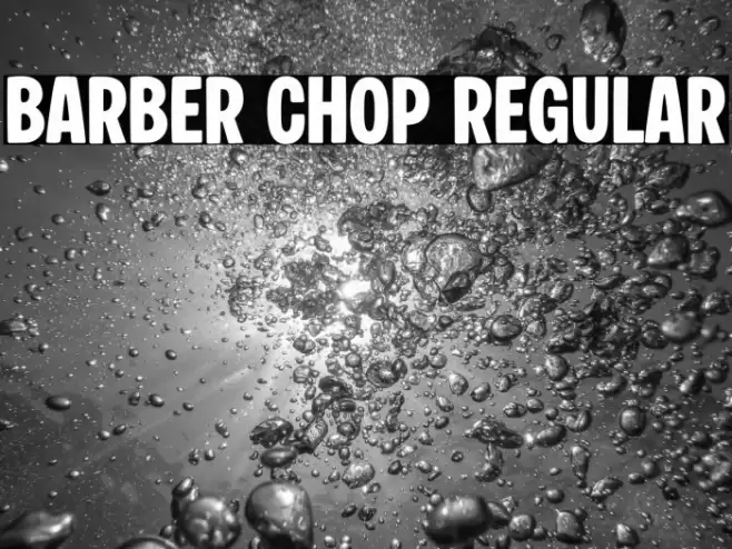 Barber Chop Regular Шрифта examples