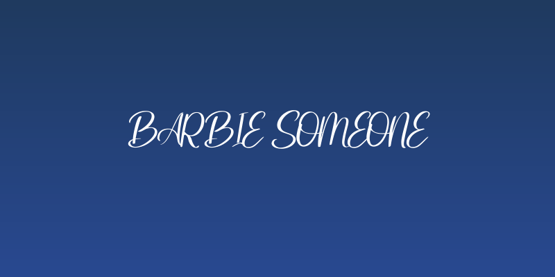 Barbie SomeOne Social Header
