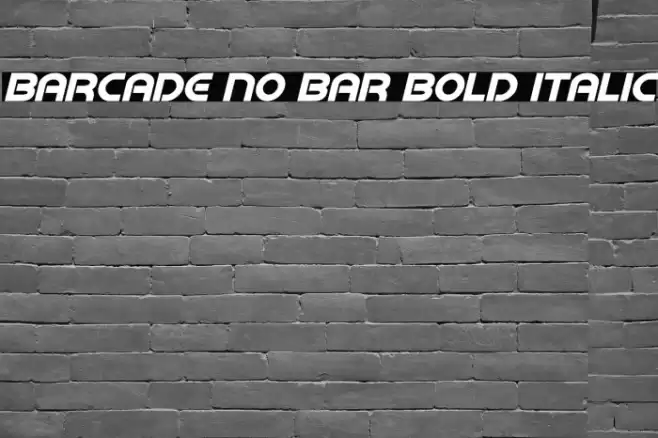 Barcade No Bar Bold Italic Font examples