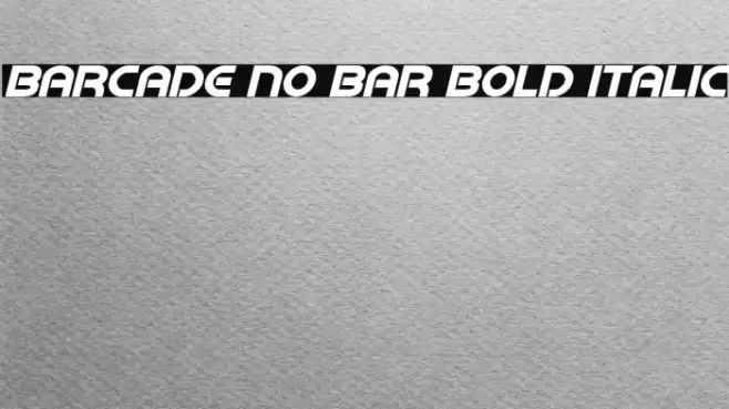 Barcade No Bar Bold Italic Font examples