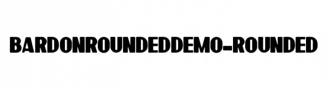 BardonRoundedDemo-Rounded  Descarca Fonturi Gratis